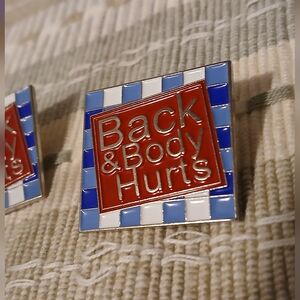 Back and Body Hurts Pin
